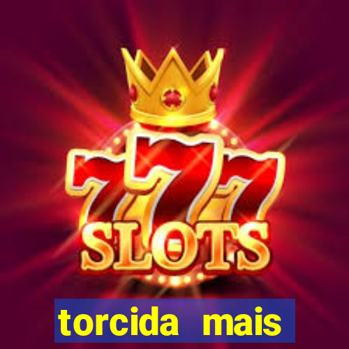 torcida mais perigosa do brasil
